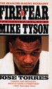 Fire & Fear: the Inside Story of Mike Tyson