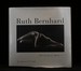 Ruth Bernhard the Eternal Body: a Collection of Fifty Nudes