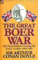 The Great Boer War: the Final Edition Covering the Entire Conflict 1899-1902