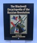 The Blackwell Encyclopedia of the Russian Revolution