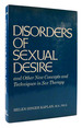 Disorders of Sexual Desire and Other New Concepts and Techniques in Sex Therapy