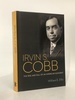 Irvin S. Cobb: the Rise and Fall of an American Humorist