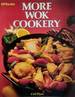 More Wok Cookery