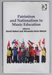 Patriotism and Nationalism in Music Education