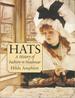 Hats: a History of Fashion in Headwear