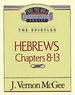 Thru the Bible Commentary: Hebrews Chapters 8-13