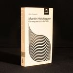 Martin Heidegger: De Weg Van Zi Jn Denken