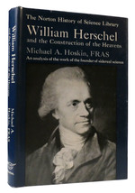 William Herschel and the Construction of the Heavens