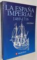 La Espa? a Imperial (Spanish Edition)