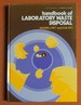 Handbook of Laboratory Waste Disposal