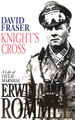 Knight's Cross: a Life of Field Marshal Erwin Rommel