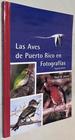 Las Aves De Puerto Rico En Fotograf as (Spanish Edition)