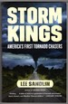Storm Kings: America's First Tornado Chasers