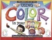 Using Color in Your Art! : Choosing Colors for Impact & Pizzazz