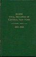 10, 000 Vital Records of Central New York, 1813-1850