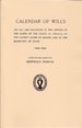 [New York] Calendar of Wills on File and Recorded in the Office of the Clerk of the Court of Appeals, of the County Clerk at Albany, and of the Secretary of State, 1626-1836