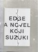 Edge: a Novel
