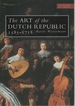 The Art of the Dutch Republic, 1585-1718