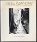 Visual Symphony, a Photographic Work in Four Movements, Signed