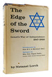 The Edge of the Sword Israel's War of Independence 1947-1949