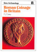 Roman Coinage in Britain (Shire Archaeology): No. 12