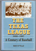 The Texas League, 1888-1987: a Century of Baseball