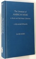 The Literature of American Music in Books and Folk Music Collections: a Fully Annotated Bibliography