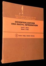 Equality of Educational Opportunity in the Large Cities of America: the Relationship Between Decentralization and Racial Integration