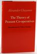 The Theory of Peasant Co-Operatives