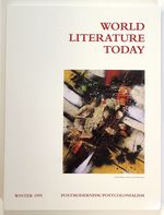 World Literature Today; Volume 69, Number 1, Winter 1995; Postmodernism / Post Colonialism