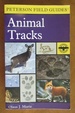 Peterson Field Guides: Animal Tracks