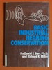 Basic Industrial Hearing Conservation