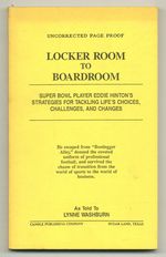 Locker Room to Boardroom: Super Bowl Player Eddie Hinton's Strategies for Tackling Life's Choices, Challenges, and Changes