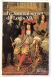 Le Journal Secret De Louis XIV