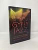 Gypsy Jazz: in Search of Django Reinhardt and the Soul of Gypsy Swing