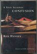 A Stay Against Confusion: Essays on Faith and Fiction