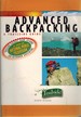 A Trailside Guide Advanced Backpacking