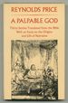 A Palpable God: Thirty Stories Translated From the Bible, With an Essay on the Origins and Life of Narrative