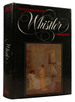 Whistler: a Biography