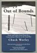 Out of Bounds: Poems and Letters From Prison By a Conscientious Objector to the Good War