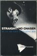 Straight, No Chaser: the Life and Genius of Thelonious Monk