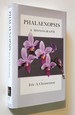 Phalaenopsis a Monograph