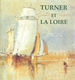 Turner Et La Loire