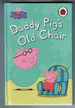 Peppa Pig-Daddy Pig's Old Chair
