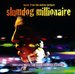 Slumdog Millionaire [Music from the Motion Picture]