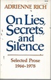 On Lies Secrets and Silence: Selected Prose 1966-1978