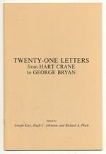 Twenty-One Letters From Hart Crane to George Bryan