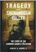 Tragedy in the Shenandoah Valley the Story of the Summers-Koontz Execution (Civil War Series)