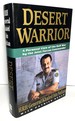 Desert Warrior: A Personal View of the Gulf War by the Joint Forces Commander