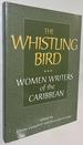 The Whistling Bird. Women Writers of the Caribbean